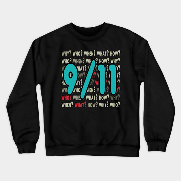 9/11 Conspiracy Crewneck Sweatshirt by Mark Ewbie